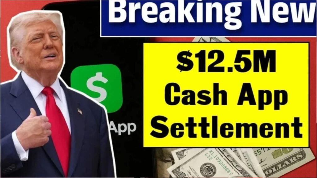 Cash App $12.5M Settlement 2025: Who Qualifies and How to Claim